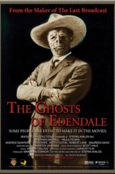 THE GHOSTS OF EDENDALE - Stefan Avalos, dir. The Ghosts of Edendale