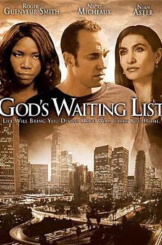 GOD'S WAITING LIST Gods Waiting List