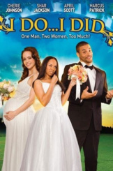 I DO... I DID - J. Jesses Smith, dir. I Do... I Did