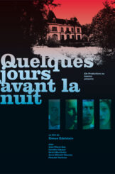 A FEW DAYS BEFORE NIGHT - Simon Edelstein, dir. Quelques Jours Avant la Nuit