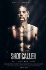 SHOT CALLER Shot Caller