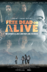 FREE DEAD OR ALIVE - Erik Bernard, dir.