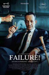'FAILURE' - CANNES FANTASTIC PAVILION GALA SCREENING - Alex Kahuam, dir. Failure